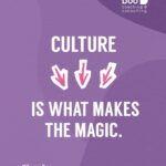 Culture is what makes the magic